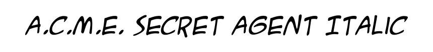 A.C.M.E. Secret Agent Italic