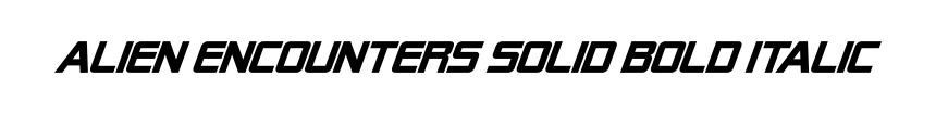 Alien Encounters Solid Bold Italic