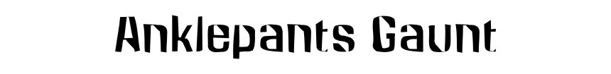 Anklepants Gaunt