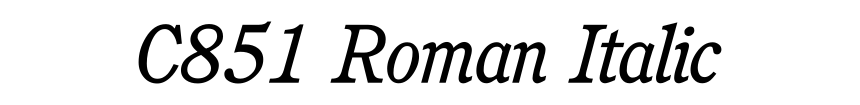 C851 Roman Italic