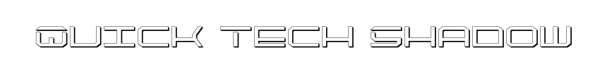 Quick Tech Shadow